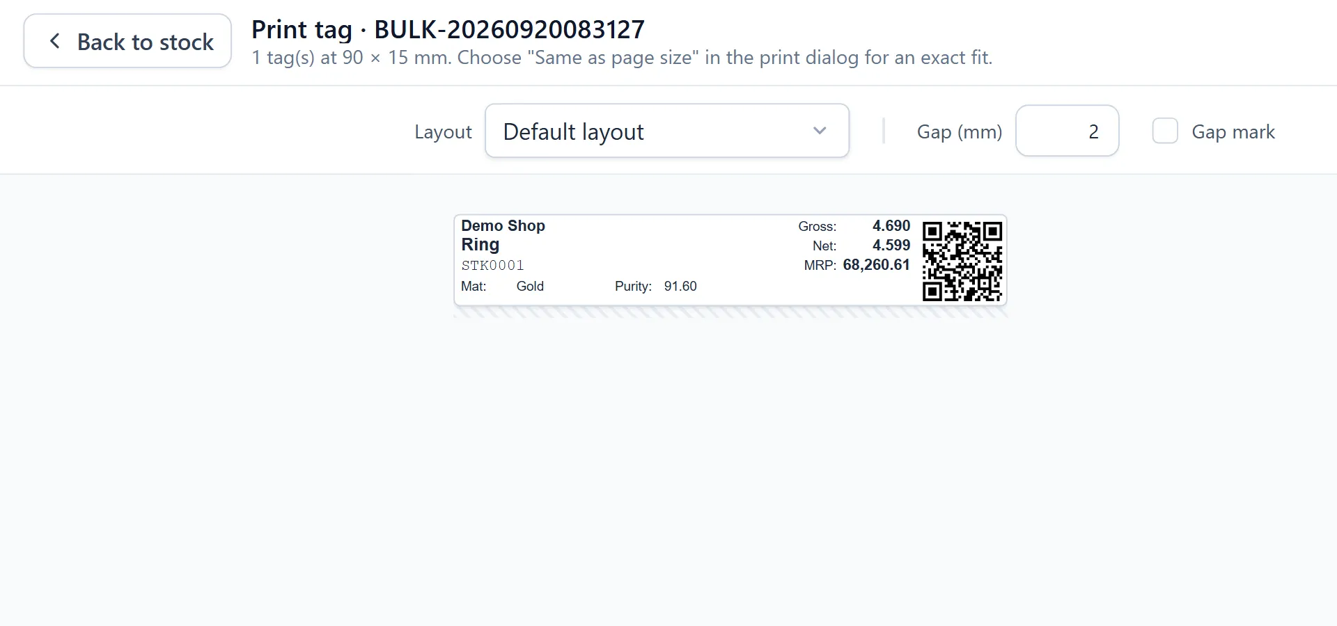 Print tag — 90 × 15 mm with QR, code, weights and MRP